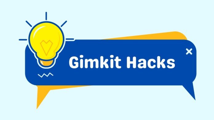 Gimkit Hacks